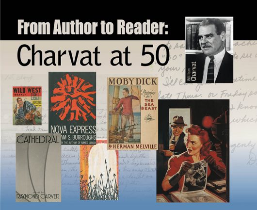 "From Author to Reader: Charvat at 50" is on display in the Thompson Library. Credit: Courtesy of Katie Senge